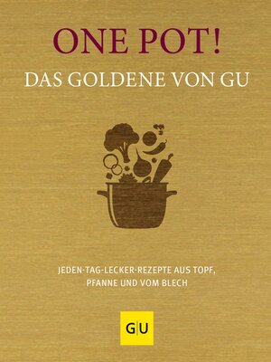 cover image of One Pot! Das Goldene von GU